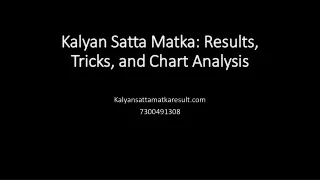 Kalyan Satta Matka: Results, Tricks, and Chart Analysis