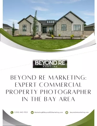 Beyond RE Marketing Expert Commercial Property Photographer in the Bay Area