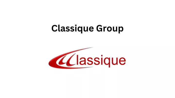 classique group