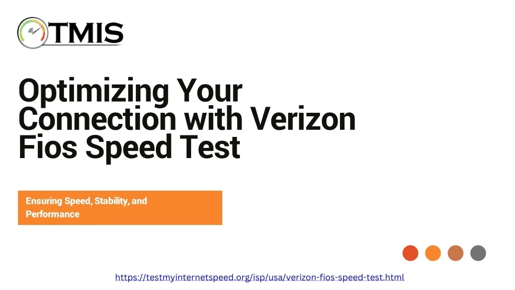 PPT - Optimizing Your Connection with Verizon Fios Speed Test ...