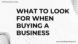 What to Look for When Buying a Business | Trend Hijacking