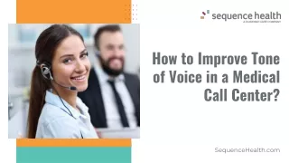 How to Improve Tone of Voice in a Medical Call Center