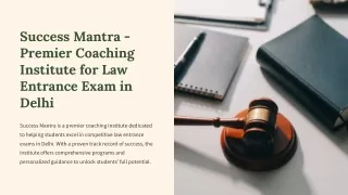 Premier Coaching Institute for Law Entrance Exam in Delhi