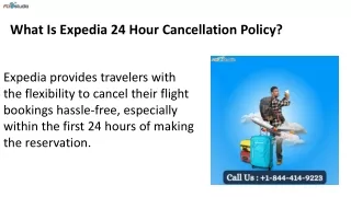 1-844-414-9223 Does Expedia give full Refund for 24-hour Cancellation?