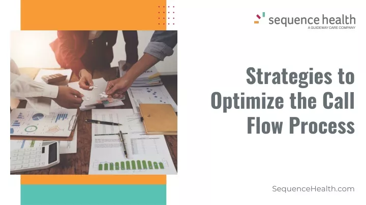 strategies to optimize the call flow process