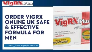 Order VigRX Online UK Safe & Effective Formula for Men
