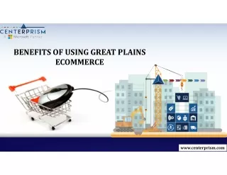 Benefits Of Using Great Plains Ecommerce