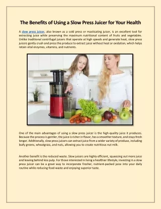 The Benefits of Using a Slow Press Juicer for Your Health
