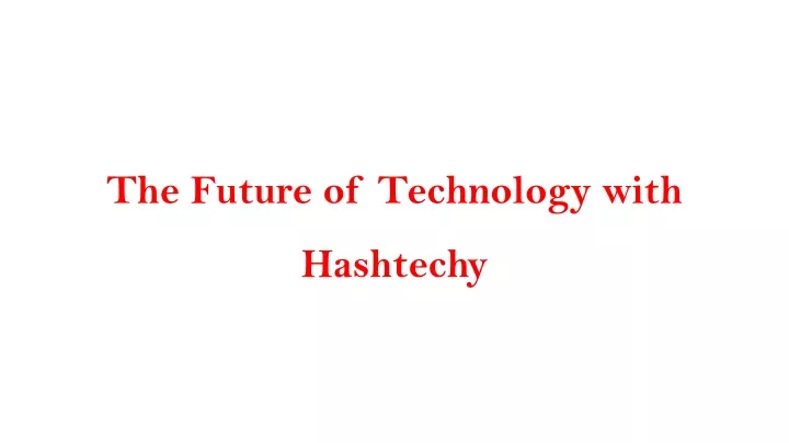 the future of technology with