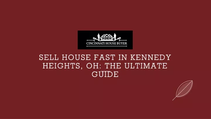 sell house fast in kennedy heights oh the ultimate guide