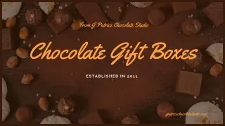 Chocolate Gift Box by J Patrice Chocolate Studio