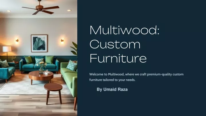 multiwood custom furniture