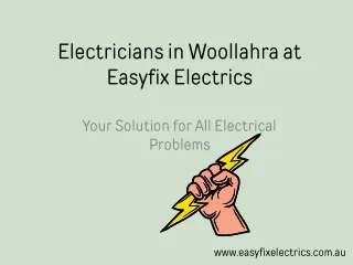 Electricians in Woollahra at Easyfix Electrics