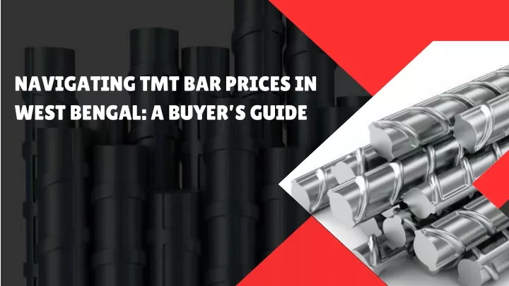 navigating tmt bar prices in west bengal a buyer