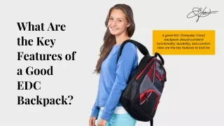 What Are the Key Features of a Good EDC Backpack?