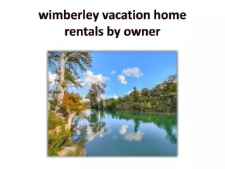 wimberley vacation home rentals by owner