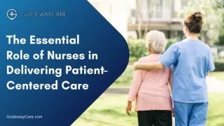 The Essential Role of Nurses in Delivering Patient-centred Care