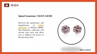 Spinel Gemstone MAYS GEMS