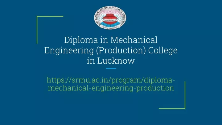 diploma in mechanical engineering production college in lucknow