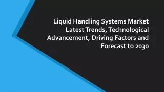 Liquid Handling Systems Market