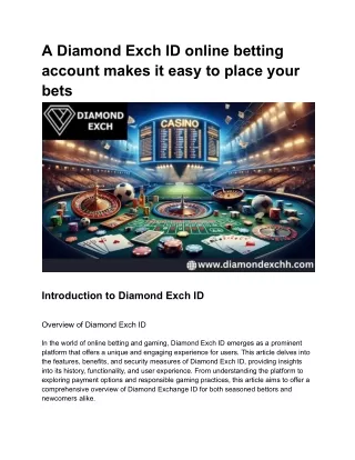 A Diamond Exch ID online betting account makes it easy to place your bets