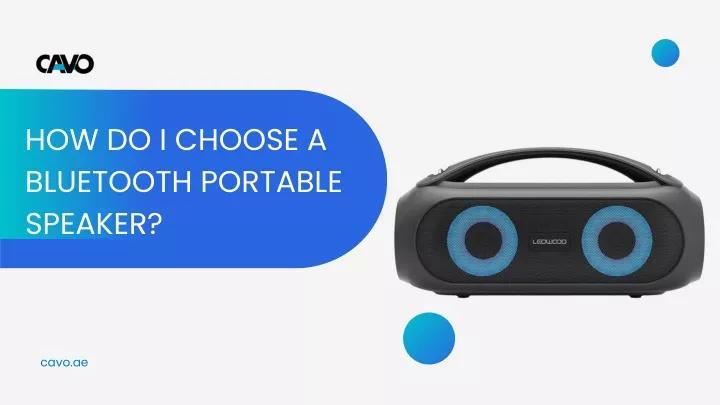 how do i choose a bluetooth portable speaker