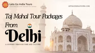 Taj Mahal Tour Packages From Delhi