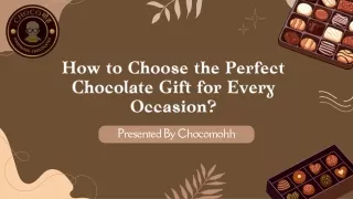 how to choose the perfect chocolate gift