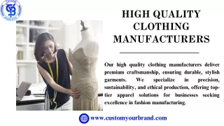 High Quality Clothing Manufacturers