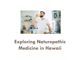 Exploring Naturopathic Medicine in Hawaii
