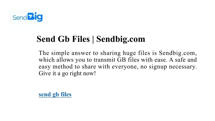 send gb files sendbig com