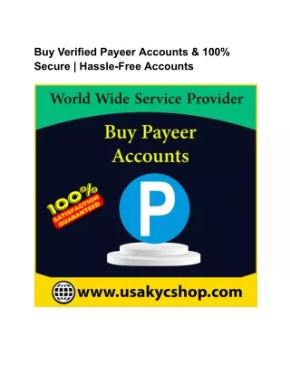 Buy Verified Payeer Accounts & 100% Secure _ Hassle-Free Accounts
