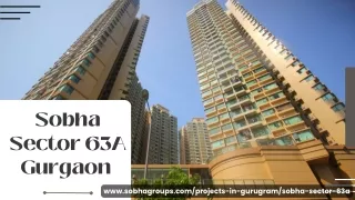 Sobha Sector 63A Gurgaon | Best Investment In Prime Location