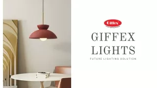 Giffex Lights - Complete Lighting Solutions