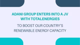 Adani Group Enters Into A JV With TotalEnergies To Boost Renewable Energy