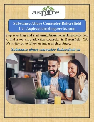 Substance Abuse Counselor Bakersfield Ca   Aspirecounselingservice.com