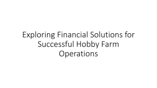 Exploring Financial Solutions for Successful Hobby Farm Operations