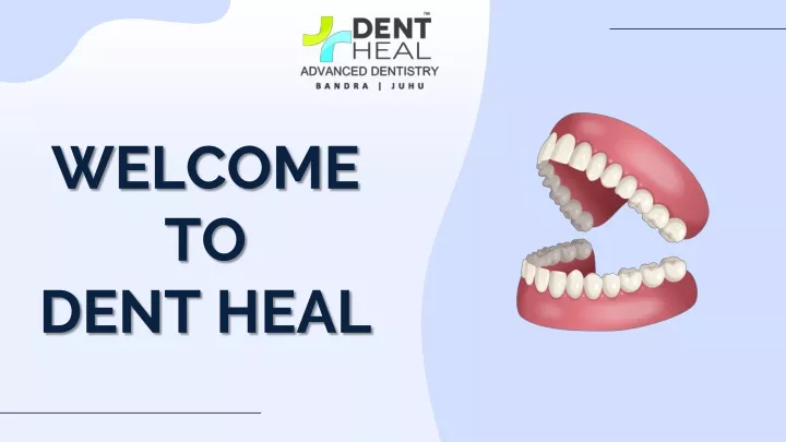 welcome to dent heal