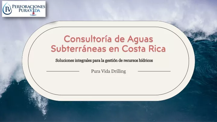 consultor a de aguas subterr neas en costa rica