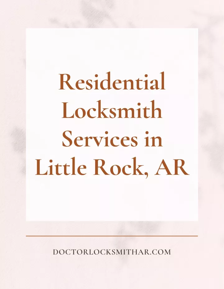 residential locksmith services in little rock ar