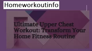 Ultimate Upper Chest Workout Transform Your Home Fitness Routine