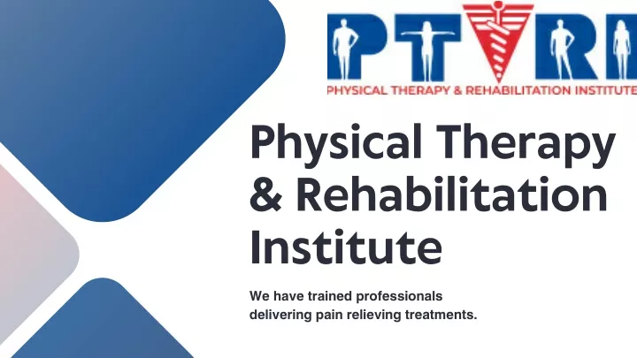 physical therapy rehabilitation institute