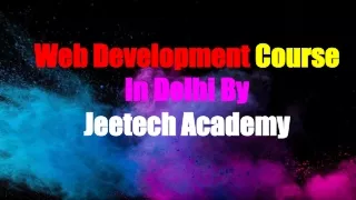 web development course in delhi by jeetech academy