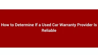 How to Determine If a Used Car Warranty Provider Is Reliable