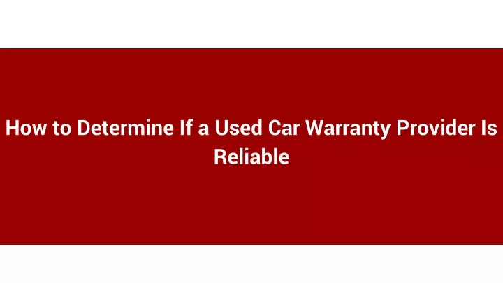 how to determine if a used car warranty provider