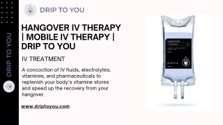 Hangover IV Therapy | Mobile IV Therapy | Drip to You