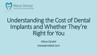 understanding the cost of dental implants and whether they re right for you
