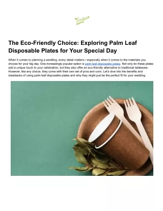 The Eco-Friendly Choice: Exploring Palm Leaf  Disposable Plates for Your Special