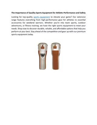 The Importance of Quality Sports Equipment for Athletic Performance and Safety