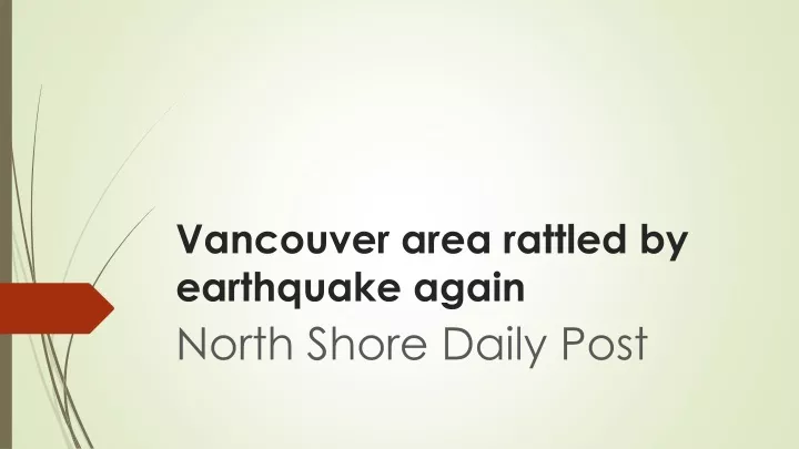 vancouver area rattled by earthquake again